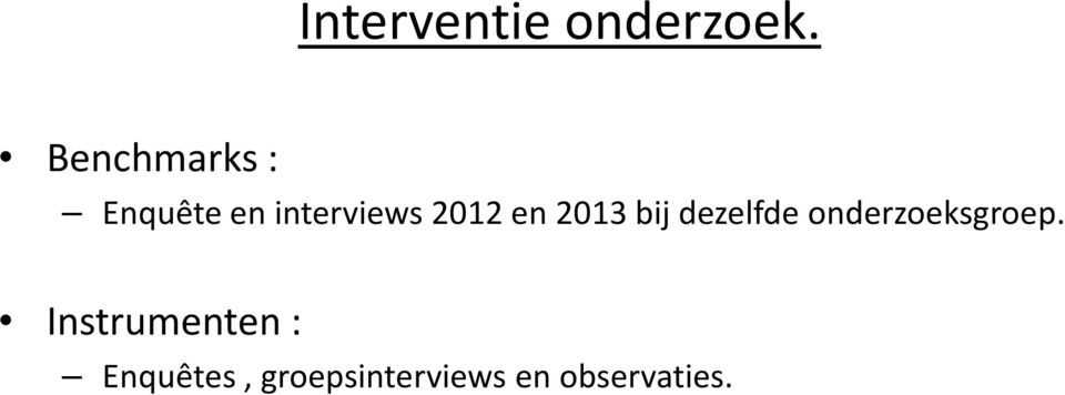 en 2013 bij dezelfde onderzoeksgroep.