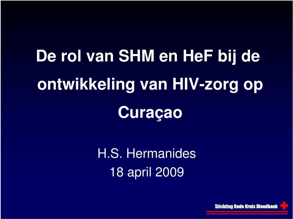 HIV-zorg op Curaçao H.S.