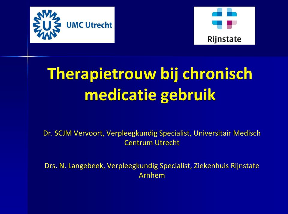 Universitair Medisch Centrum Utrecht Drs. N.