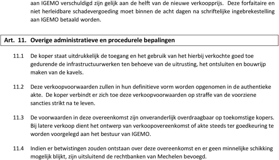 Overige administratieve en procedurele bepalingen 11.