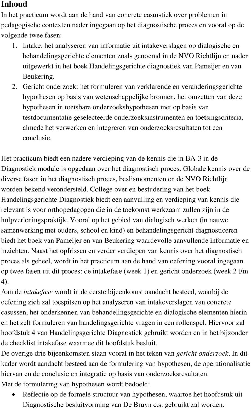 diagnostiek van Pameijer en van Beukering. 2.