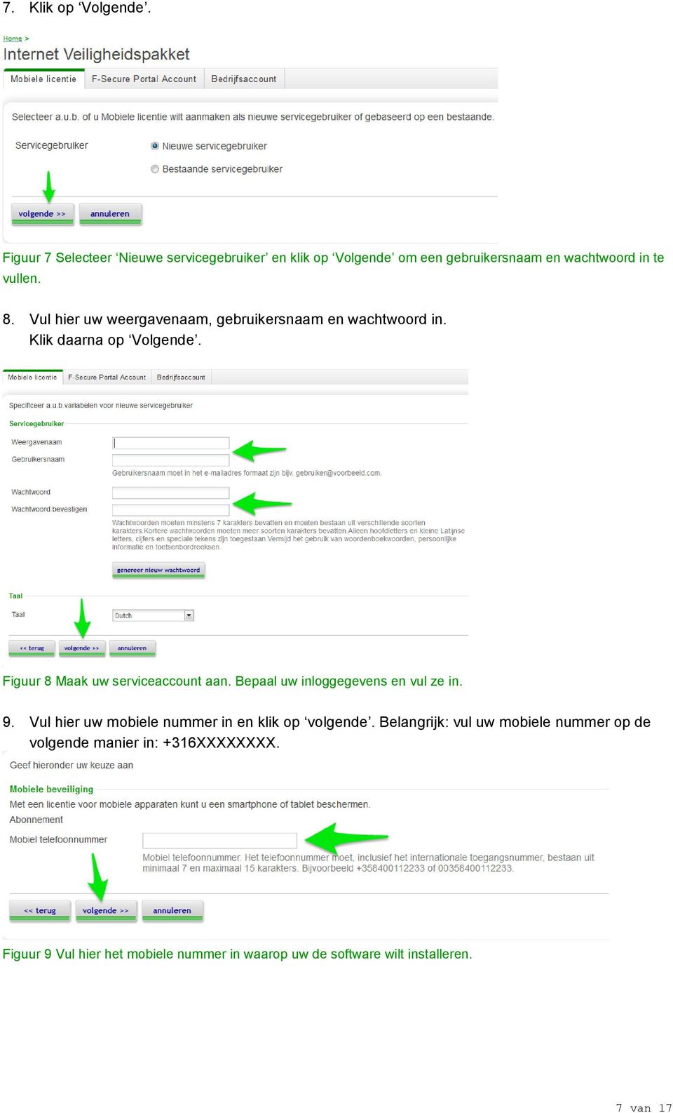 Vul hier uw weergavenaam, gebruikersnaam en wachtwoord in. Klik daarna op Volgende. Figuur 8 Maak uw serviceaccount aan.