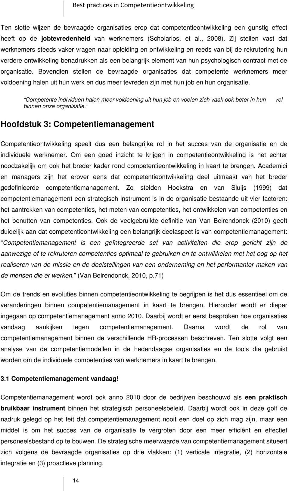 psychologisch contract met de organisatie.