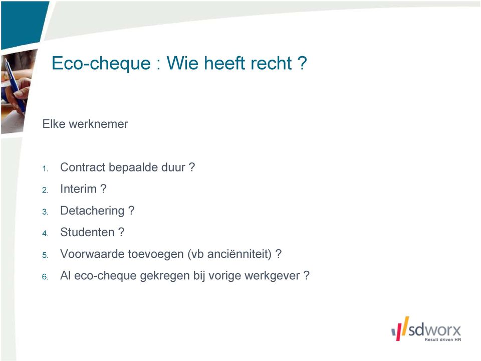 4. Studenten? 5.