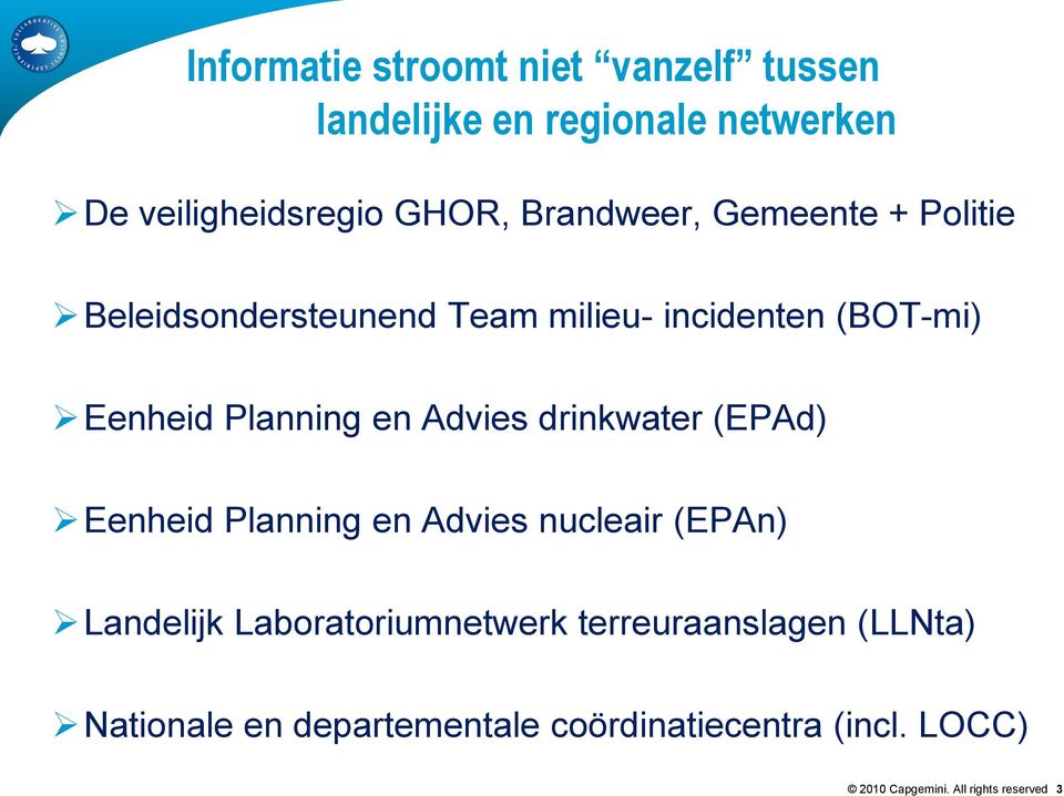 Advies drinkwater (EPAd) Eheid Planning Advies nucleair (EPAn) Landelijk Laboratoriumnetwerk