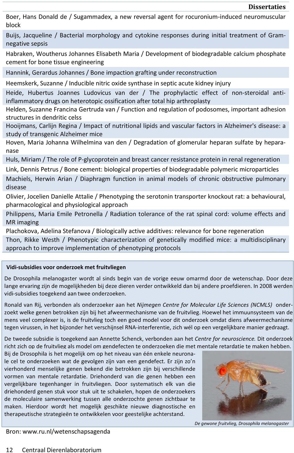 Heemskerk,Suzanne/Induciblenitricoxidesynthaseinsepticacutekidneyinjury Heide, Hubertus Joannes Ludovicus van der / The prophylactic effect of nonsteroidal anti