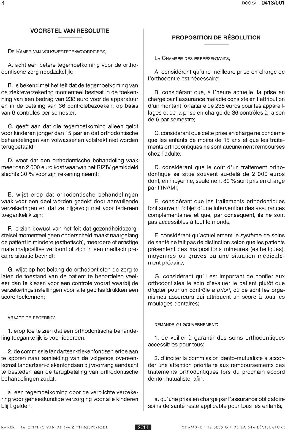 basis van 6 controles per semester; C.