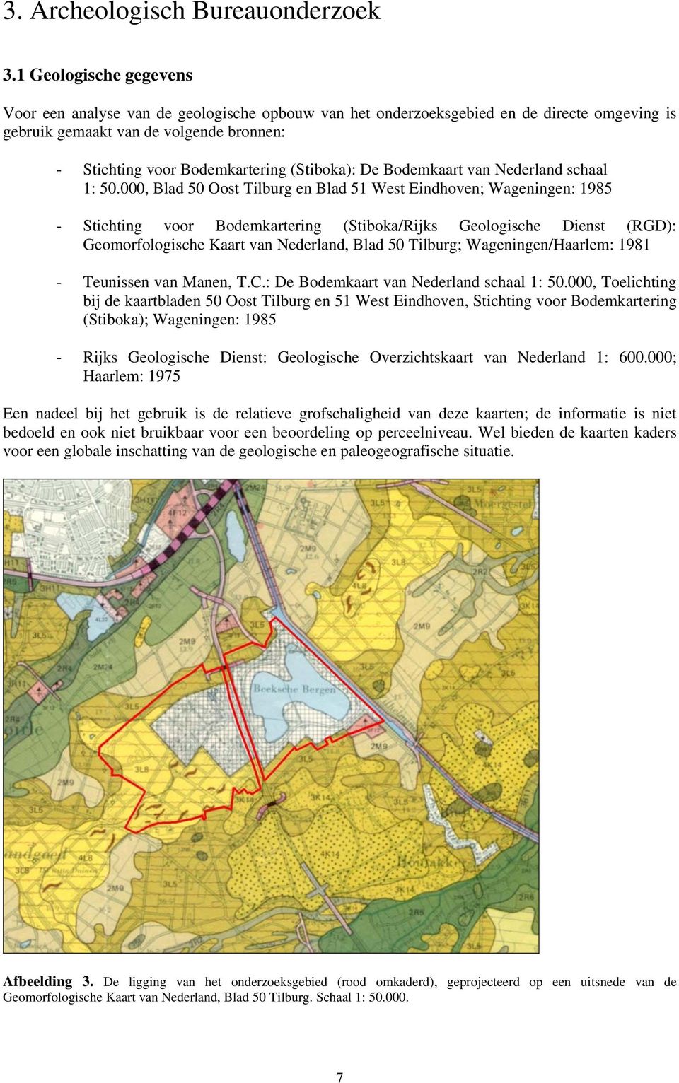 (Stiboka): De Bodemkaart van Nederland schaal 1: 50.