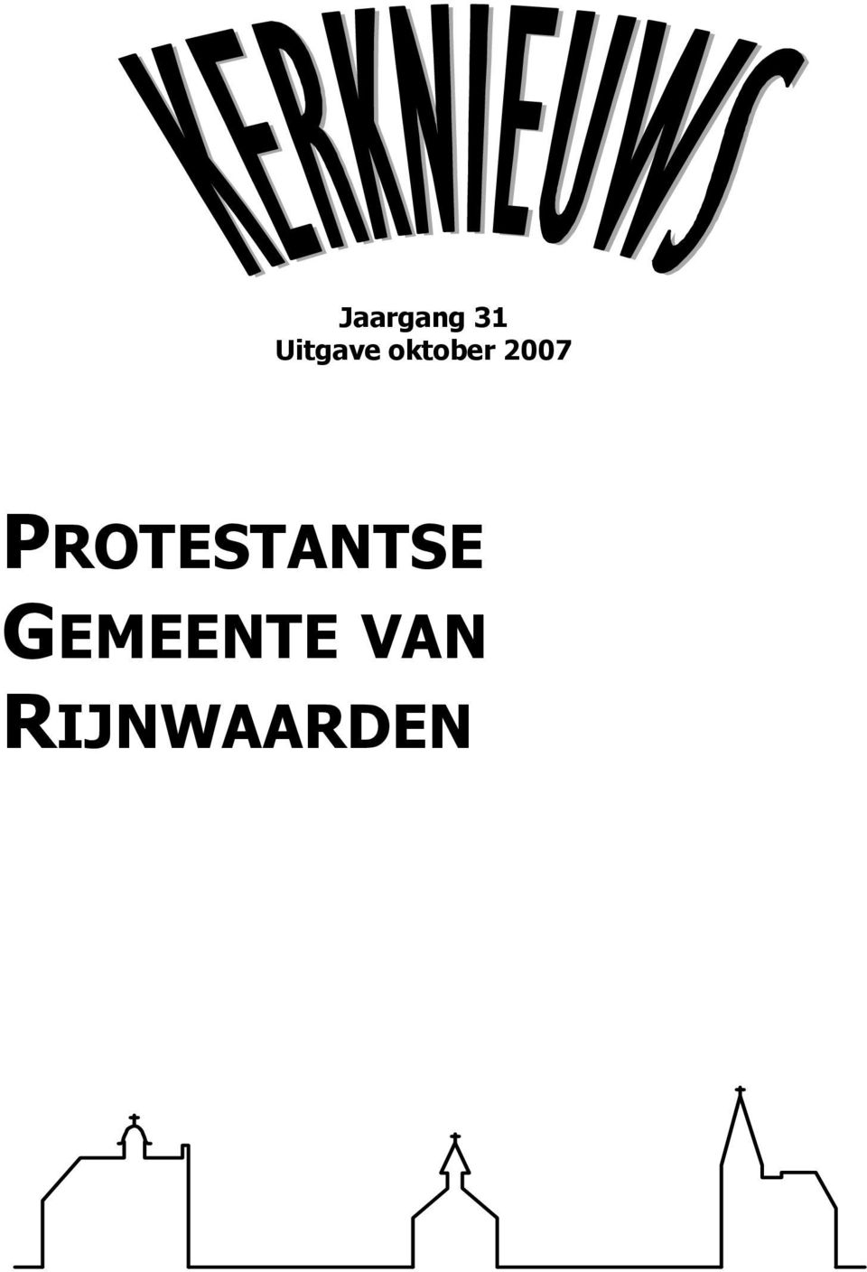 2007 PROTESTANTSE
