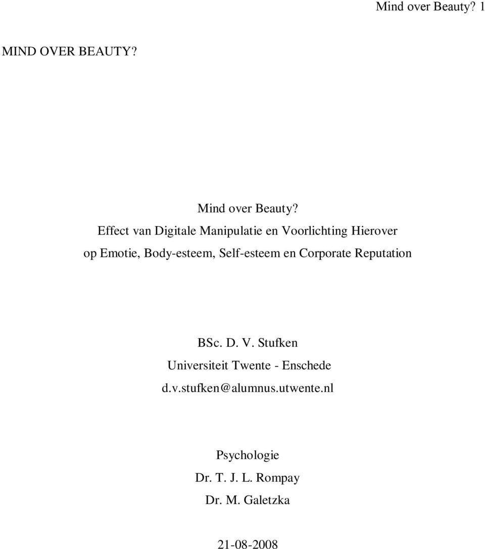 Body-esteem, Self-esteem en Corporate Reputation BSc. D. V.