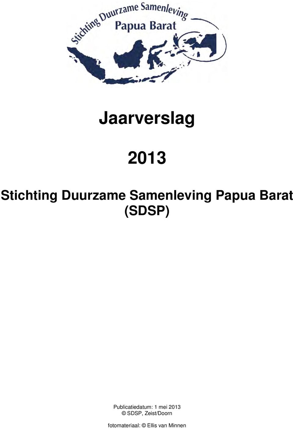 Publicatiedatum: 1 mei 2013 SDSP,