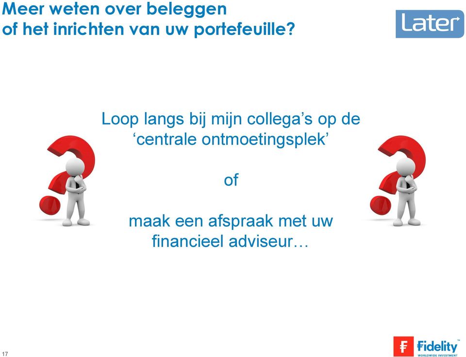 Loop langs bij mijn collega s op de