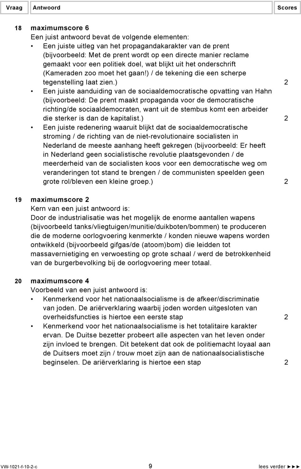 ) 2 Een juiste aanduiding van de sociaaldemocratische opvatting van Hahn (bijvoorbeeld: De prent maakt propaganda voor de democratische richting/de sociaaldemocraten, want uit de stembus komt een