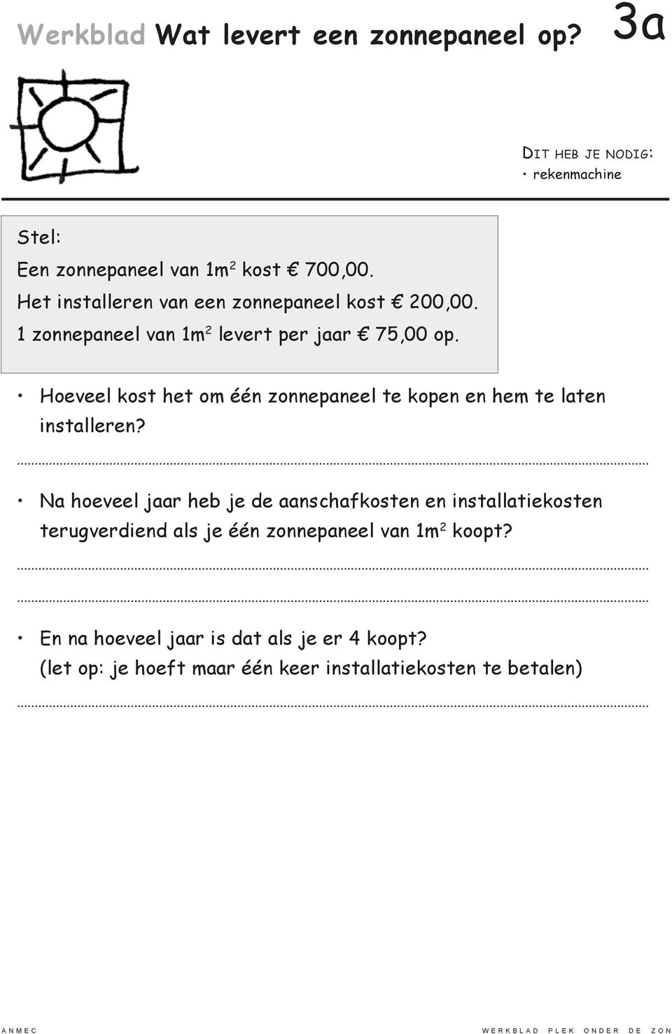 Hoeveel kost het om één zonnepaneel te kopen en hem te laten installeren?