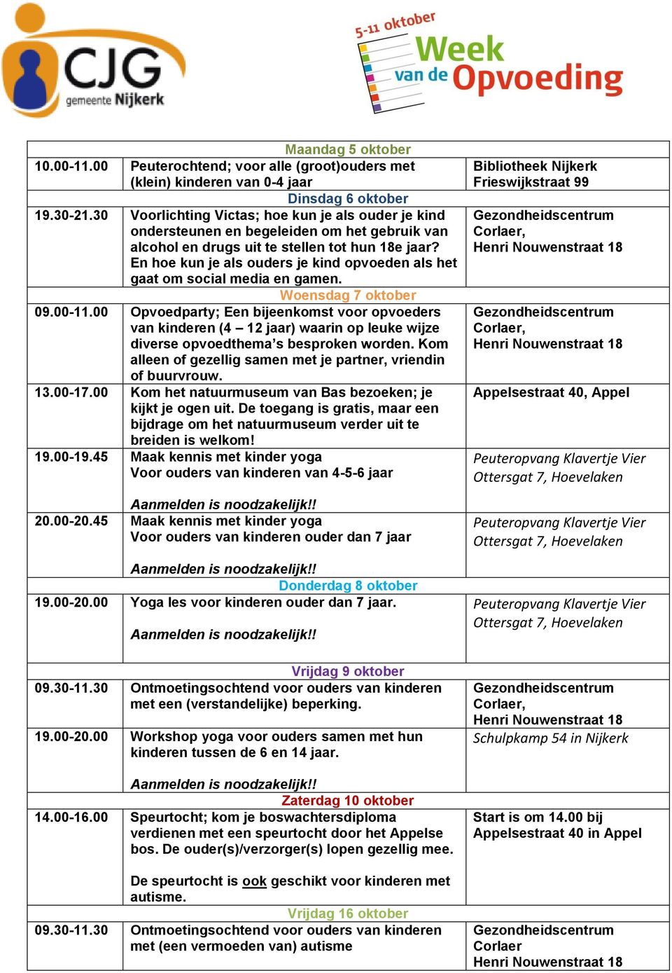 En hoe kun je als ouders je kind opvoeden als het gaat om social media en gamen. Woensdag 7 oktober 09.00-11.