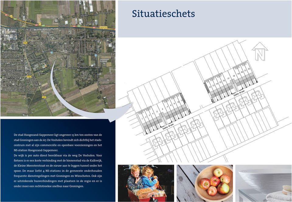 De wijk is per auto direct bereikbaar via de weg De Vosholen.