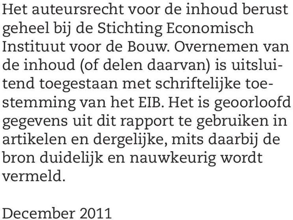 schriftelijke toestemming van het EIB.