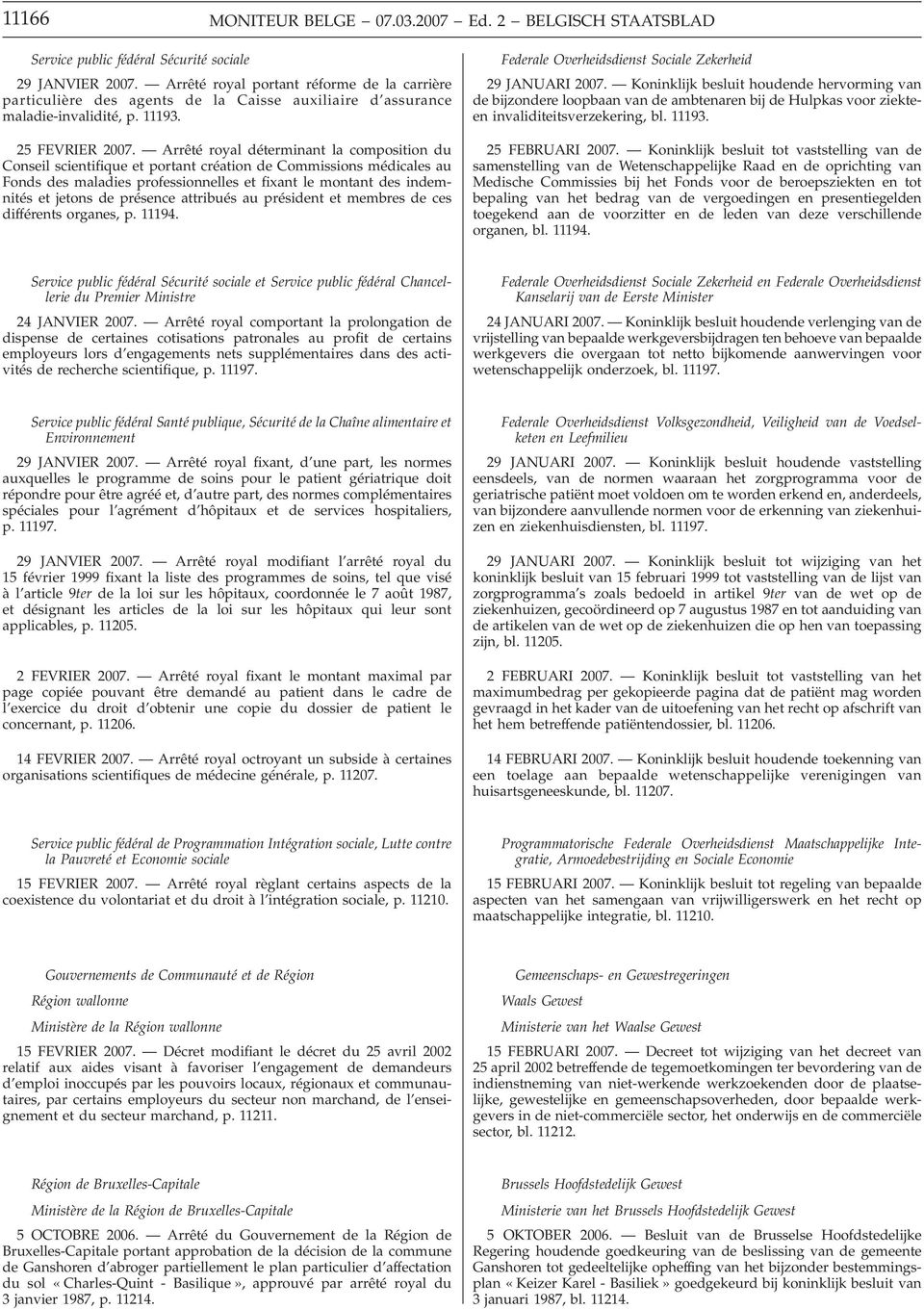 Arrêté royal déterminant la composition du Conseil scientifique et portant création de Commissions médicales au Fonds des maladies professionnelles et fixant le montant des indemnités et jetons de