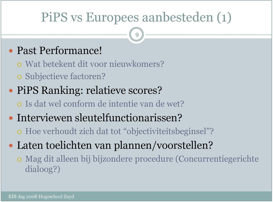 Interviewen sleutelfunctionarissen? Hoe verhoudt zich dat tot objectiviteitsbeginsel?