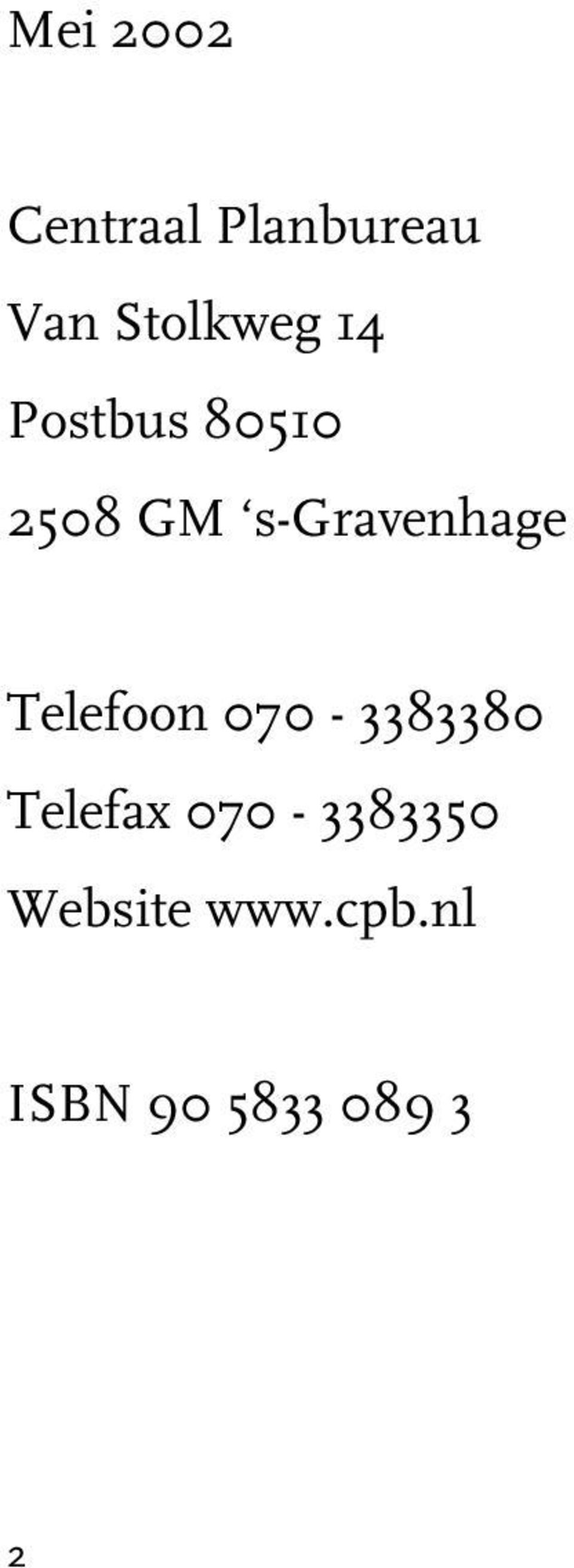 s-gravenhage Telefoon 070-3383380