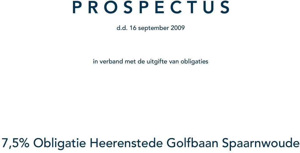 met de uitgifte van obligaties