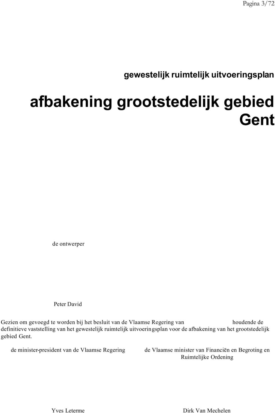 gewestelijk ruimtelijk uitvoeringsplan voor de afbakening van het grootstedelijk gebied Gent.