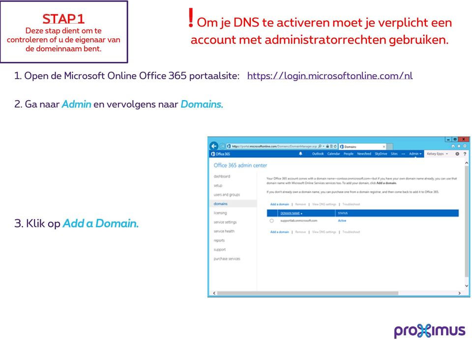 gebruiken. 1. Open de Microsoft Online Office 365 portaalsite: https://login.