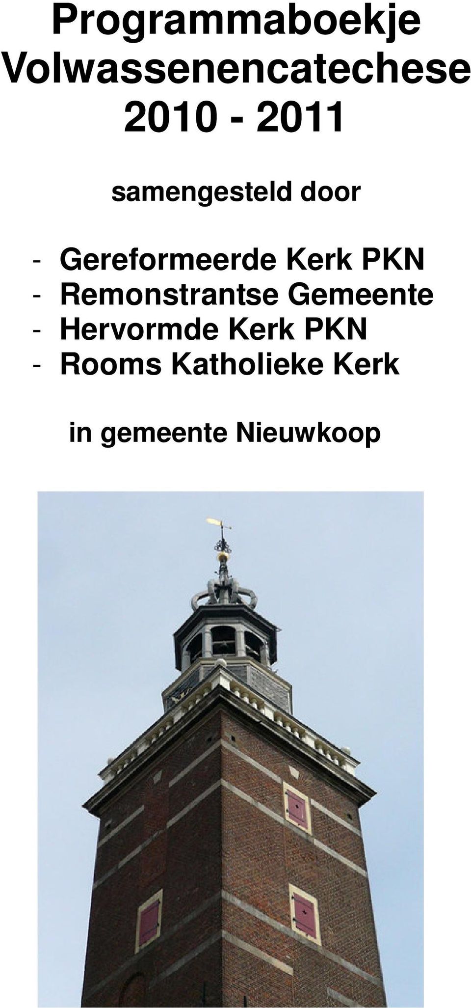 Kerk PKN - Remonstrantse Gemeente - Hervormde