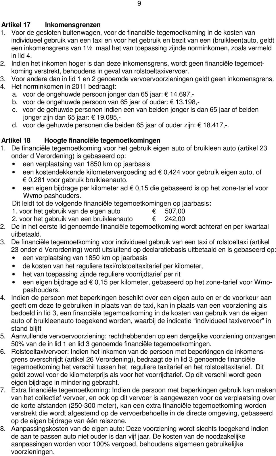 maal het van toepassing zijnde norminkomen, zoals vermeld in lid 4. 2.