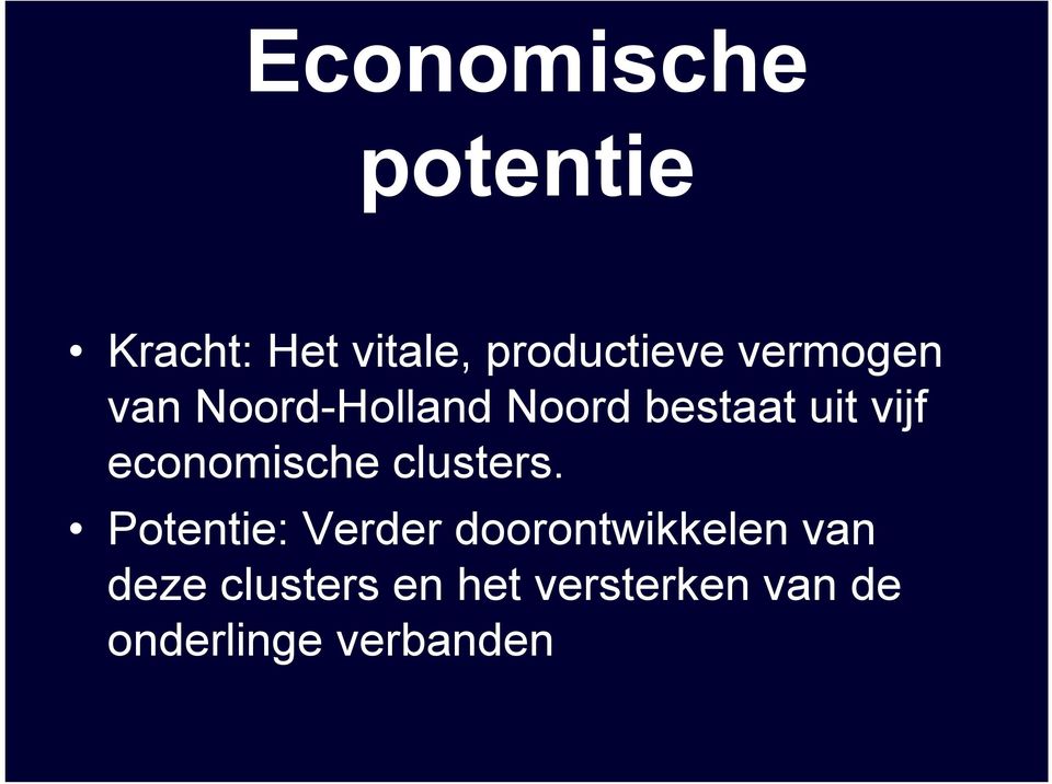 economische clusters.
