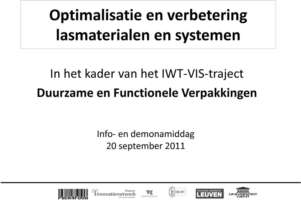 van het IWT-VIS-traject Duurzame en