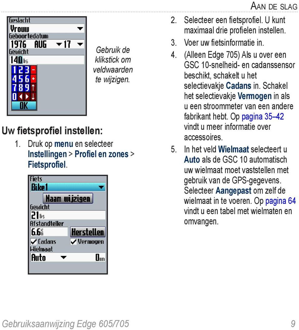 Schakel het selectievakje Vermogen in als u een stroommeter van een andere fabrikant hebt. Op pagina 35 42 vindt u meer informatie over accessoires. 5.