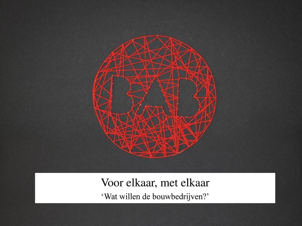 elkaar Wat