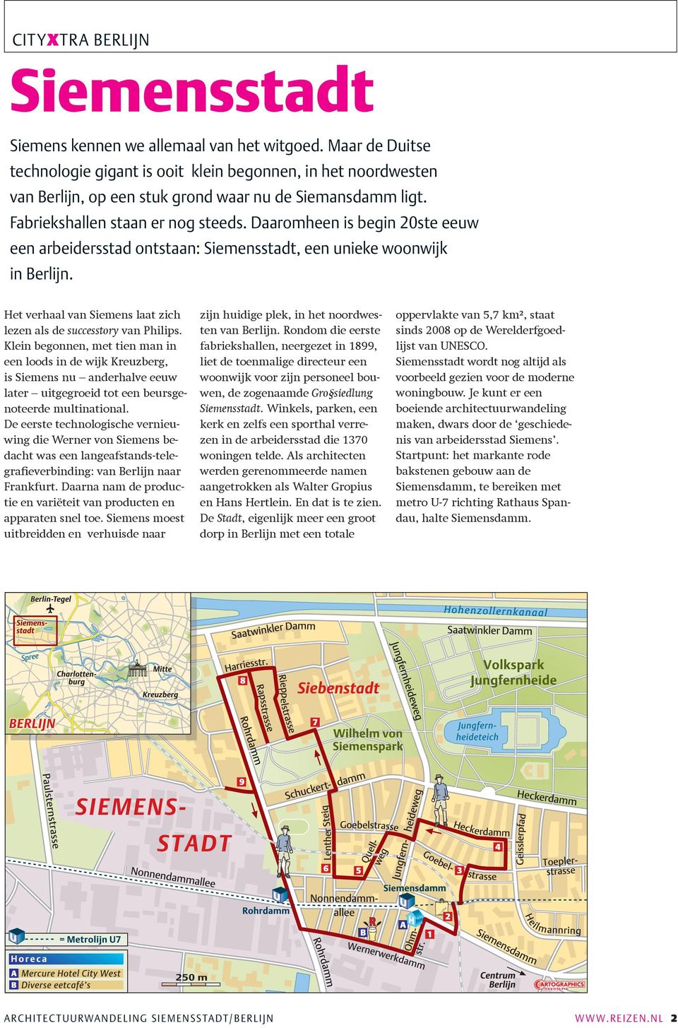 Klein begonnen, met tien man in een loods in de wijk Kreuzberg, is Siemens nu anderhalve eeuw later uitgegroeid tot een beursgenoteerde multinational.