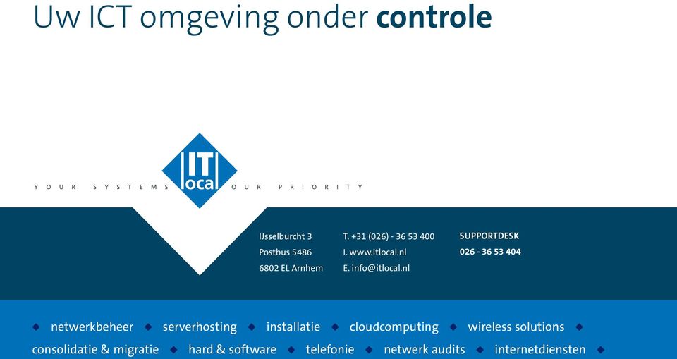 nl supportdesk 026-36 53 404 netwerkbeheer serverhosting installatie