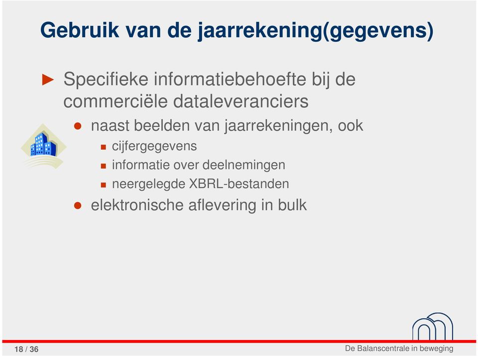 beelden van jaarrekeningen, ook cijfergegevens informatie over