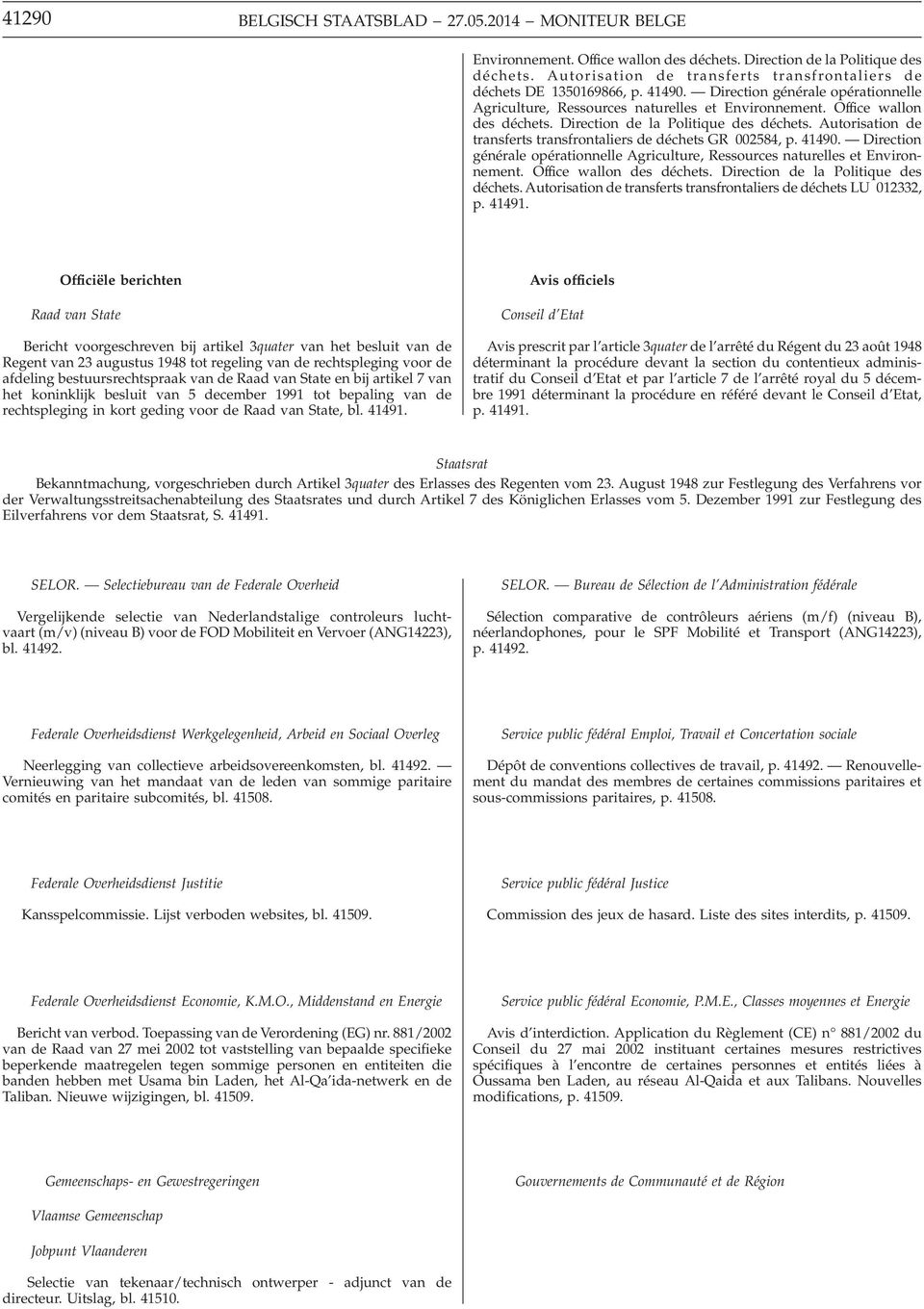 Direction de la Politique des déchets. Autorisation de transferts transfrontaliers de déchets GR 002584, p. 41490.