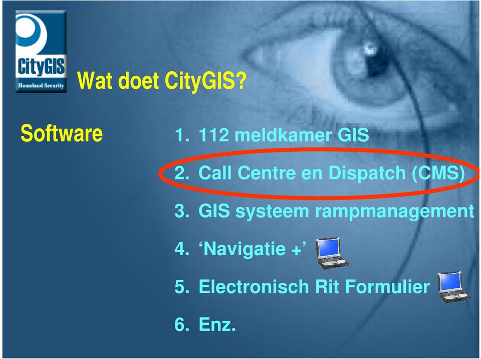 Call Centre en Dispatch (CMS) 3.