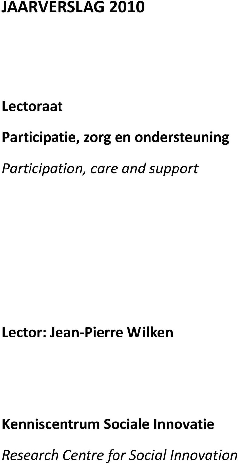 support Lector: Jean-Pierre Wilken
