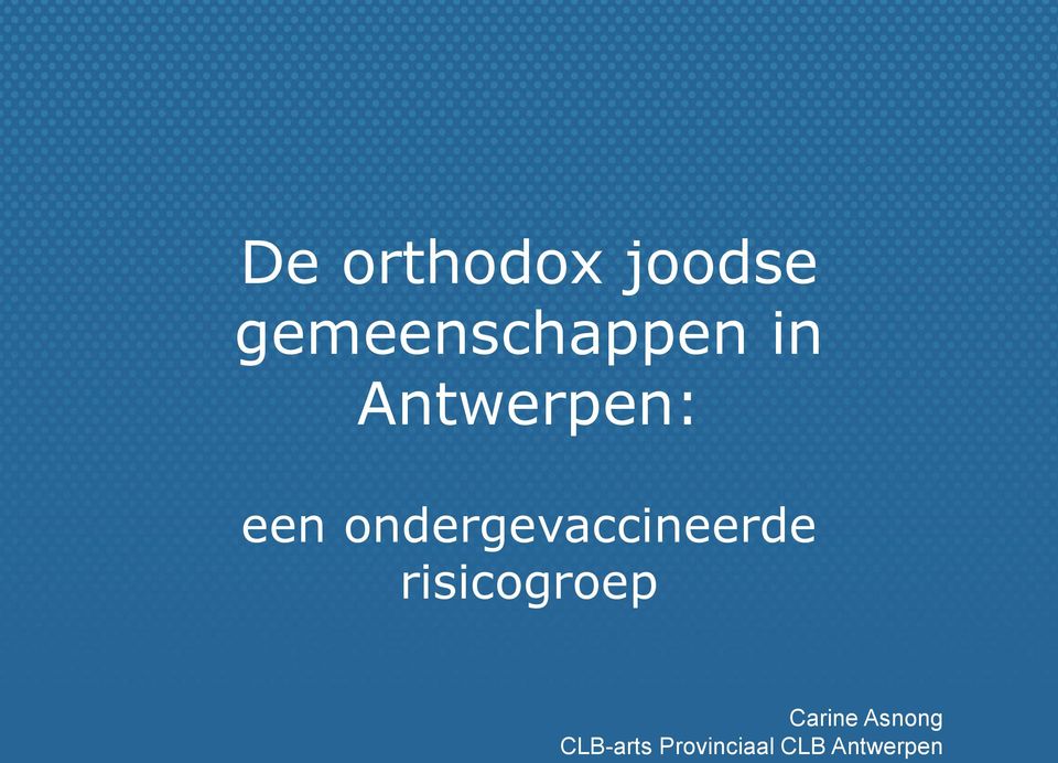 ondergevaccineerde risicogroep