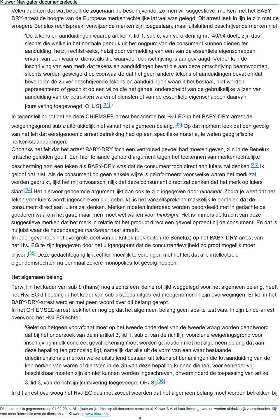 'De tekens en aanduidingen waarop artikel 7, lid 1, sub c, van verordening nr.