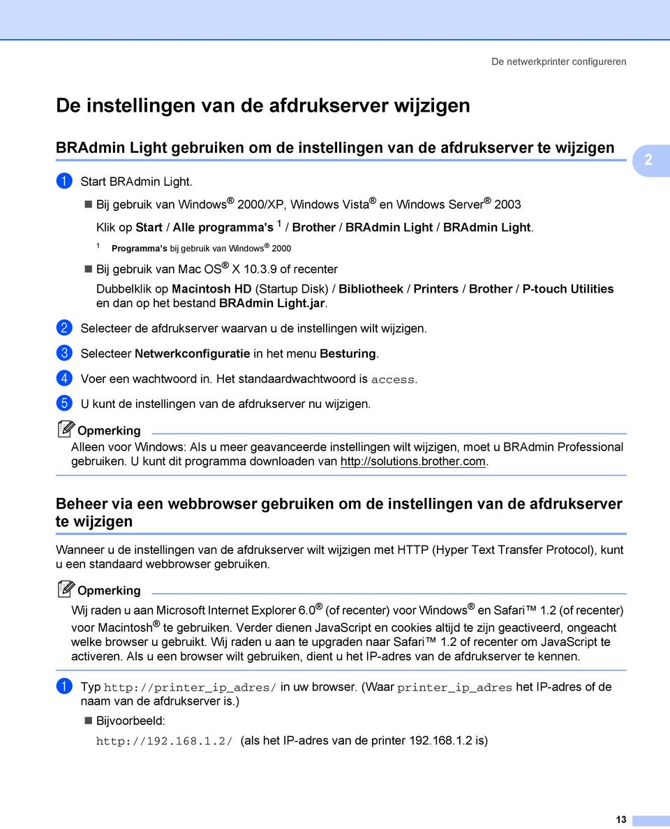 1 Programma s bij gebruik van Windows 2000 Bij gebruik van Mac OS X 10.3.