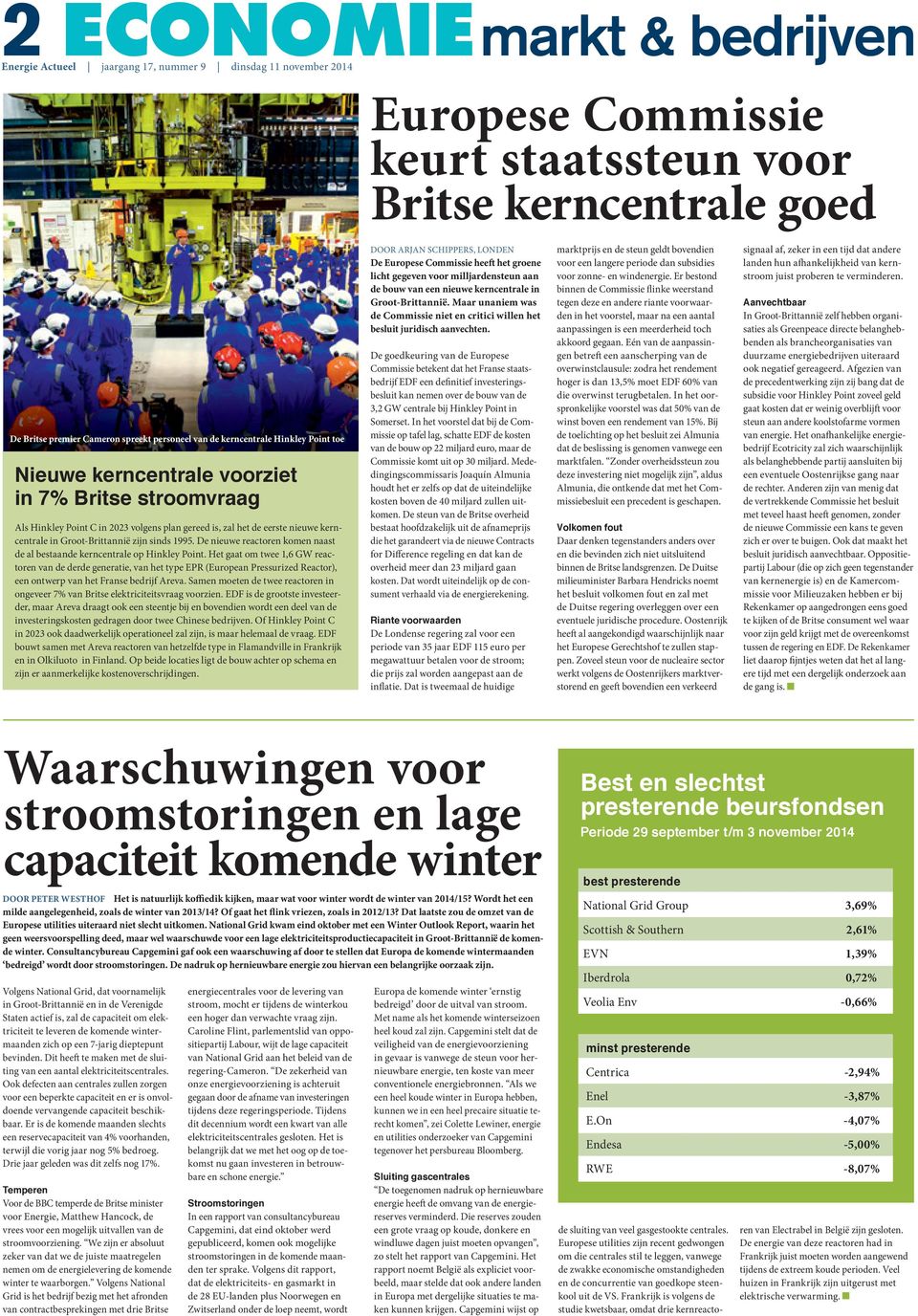 De nieuwe reactoren komen naast de al bestaande kerncentrale op Hinkley Point.