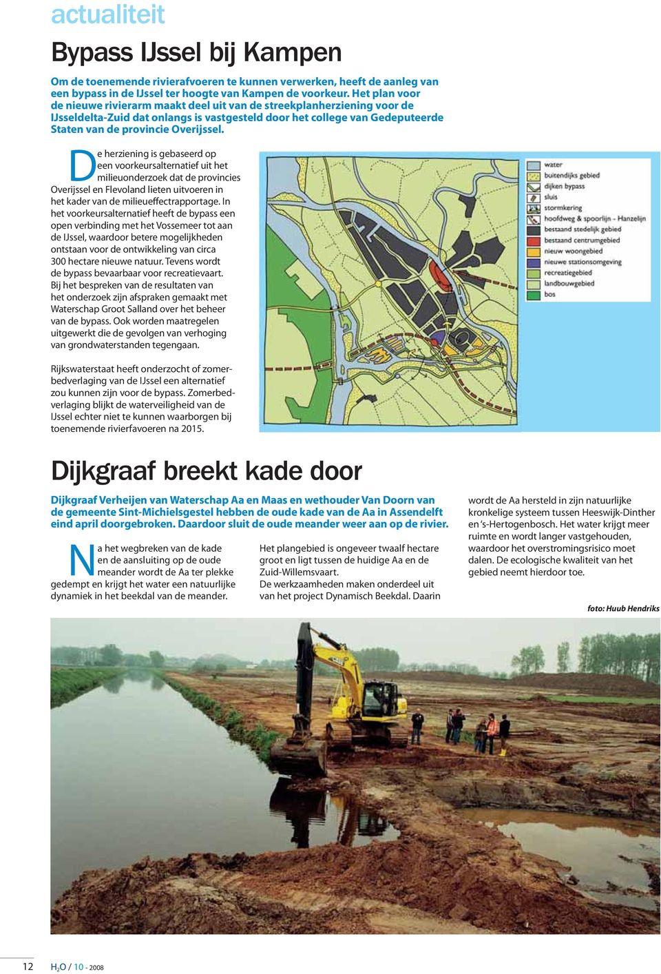 De herziening is gebaseerd op een voorkeursalternatief uit het milieuonderzoek dat de provincies Overijssel en Flevoland lieten uitvoeren in het kader van de milieueffectrapportage.