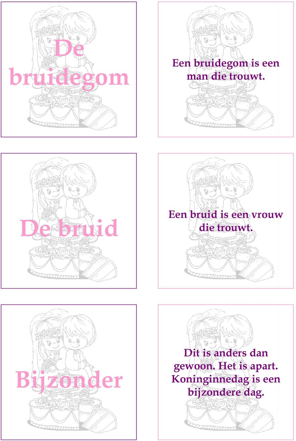 De bruid Een bruid is een vrouw die 