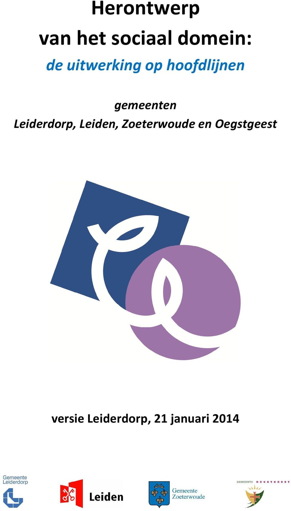 Leiderdorp, Leiden, Zoeterwoude en