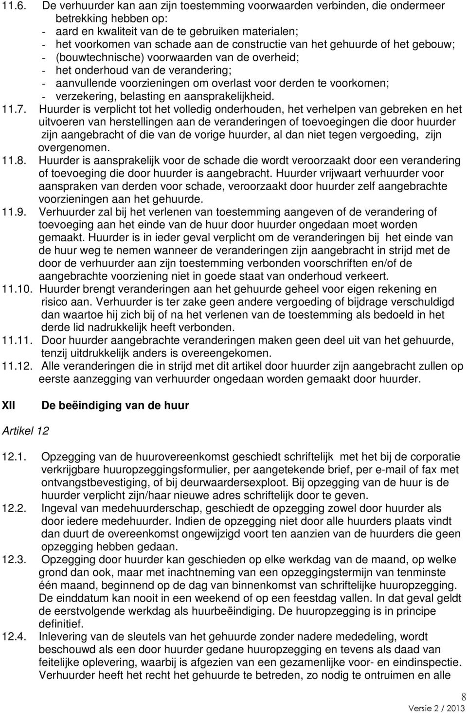 verzekering, belasting en aansprakelijkheid. 11.7.