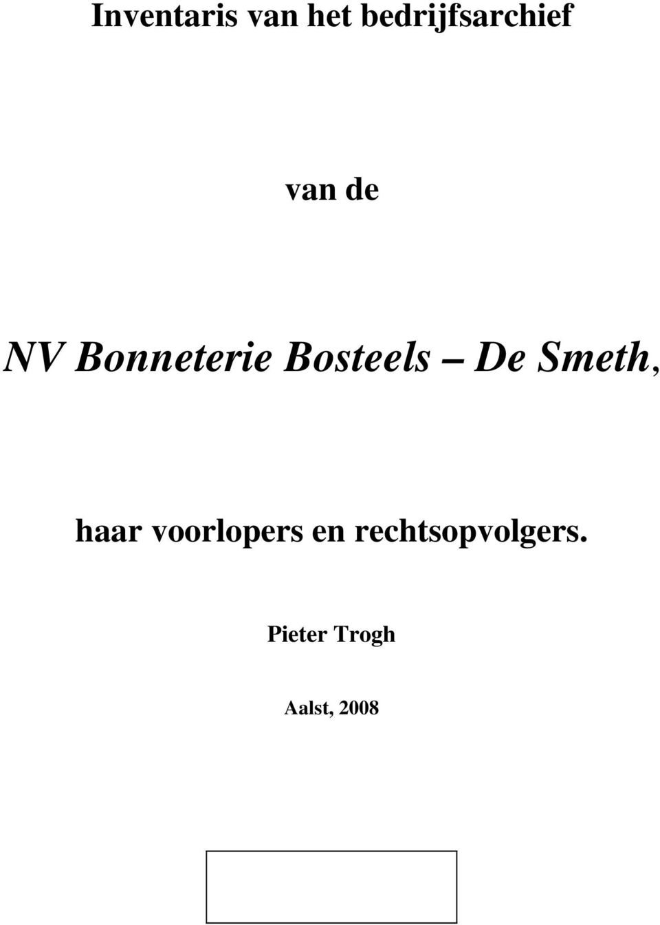 Bonneterie Bosteels De Smeth,
