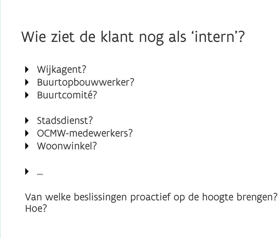 Woonwinkel?