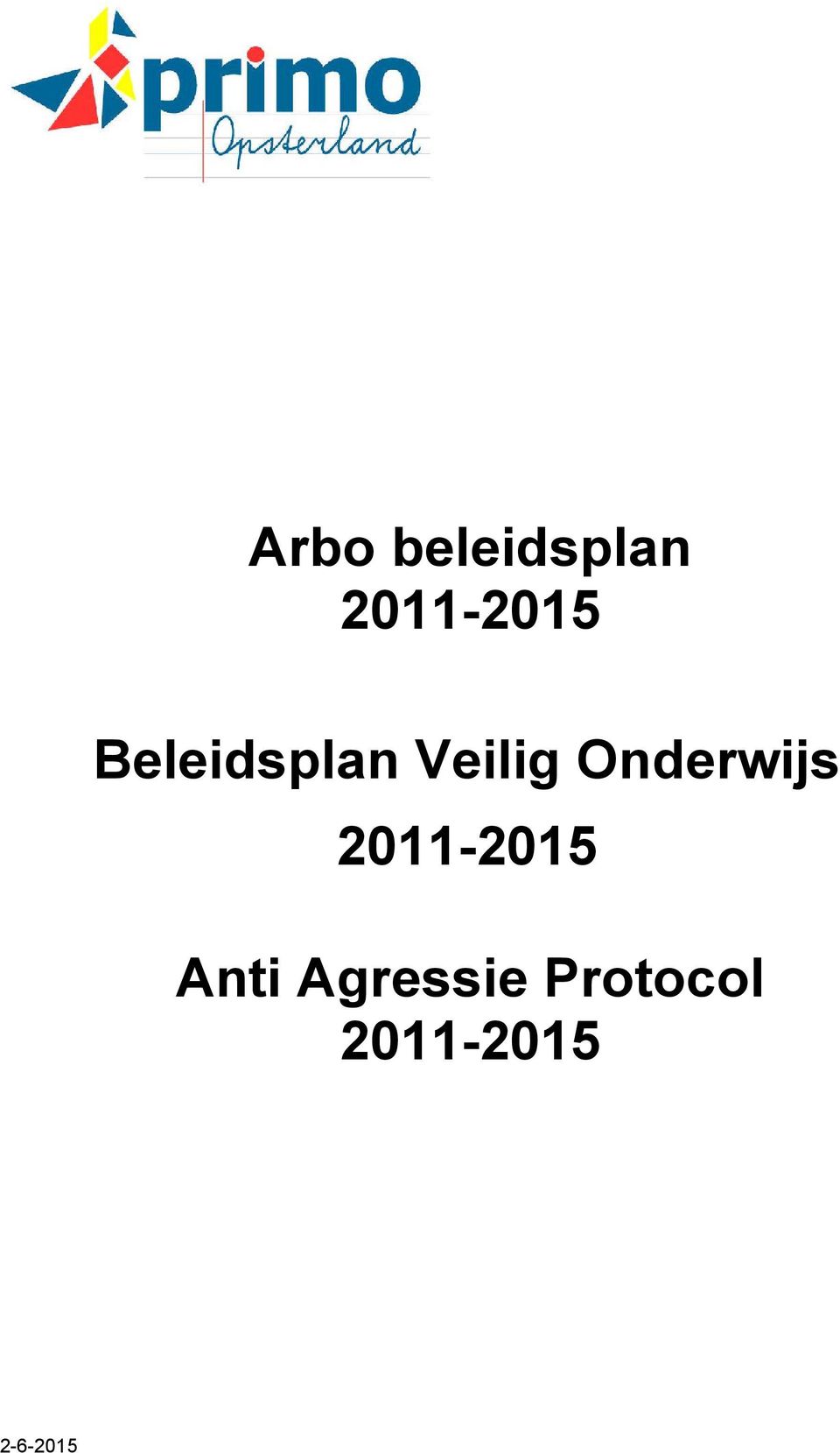 Onderwijs 2011-2015 Anti